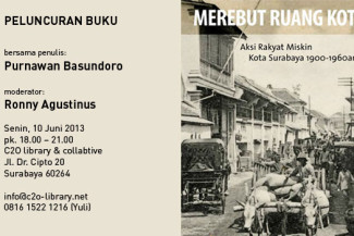 Merebut Ruang Kota: Aksi Rakyat Miskin Kota Surabaya 1900-1960an - Ayorek Events